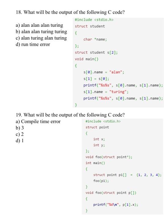 16 Comment On The Output Of The Following C Code Include Stdio H Struct Temp Int A Int B Int C Main04 Struct T 2