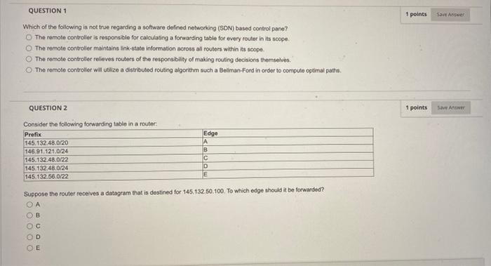 1 Points San Answer Question 1 Which Of The Following Is Not Tre Regarding A Software Defined Networking Son Based Con 1
