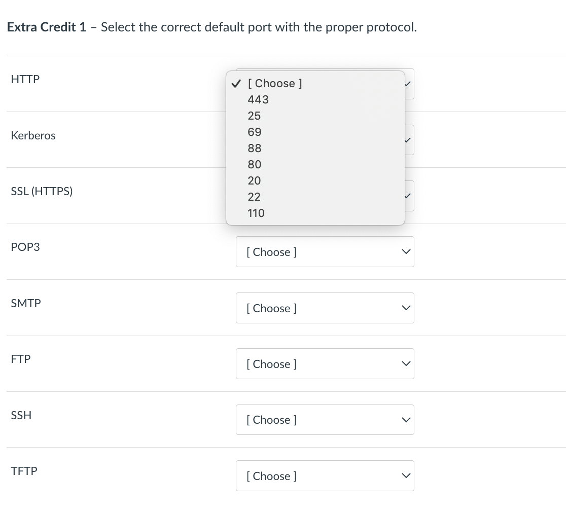 Extra Credit 1 Select The Correct Default Port With The Proper Protocol Http Choose 443 25 Kerberos 69 88 80 20 1