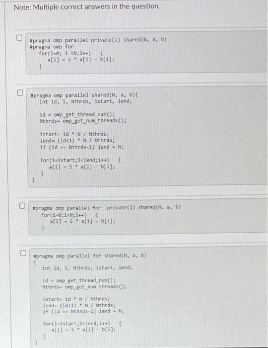 Question 11 5 Pts To Parallelize The Following Serial Code Through The Openmp We Could Have Used Different Directives 2