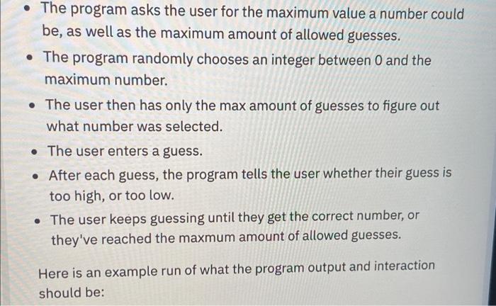 The Program Asks The User For The Maximum Value A Number Could Be As Well As The Maximum Amount Of Allowed Guesses 1