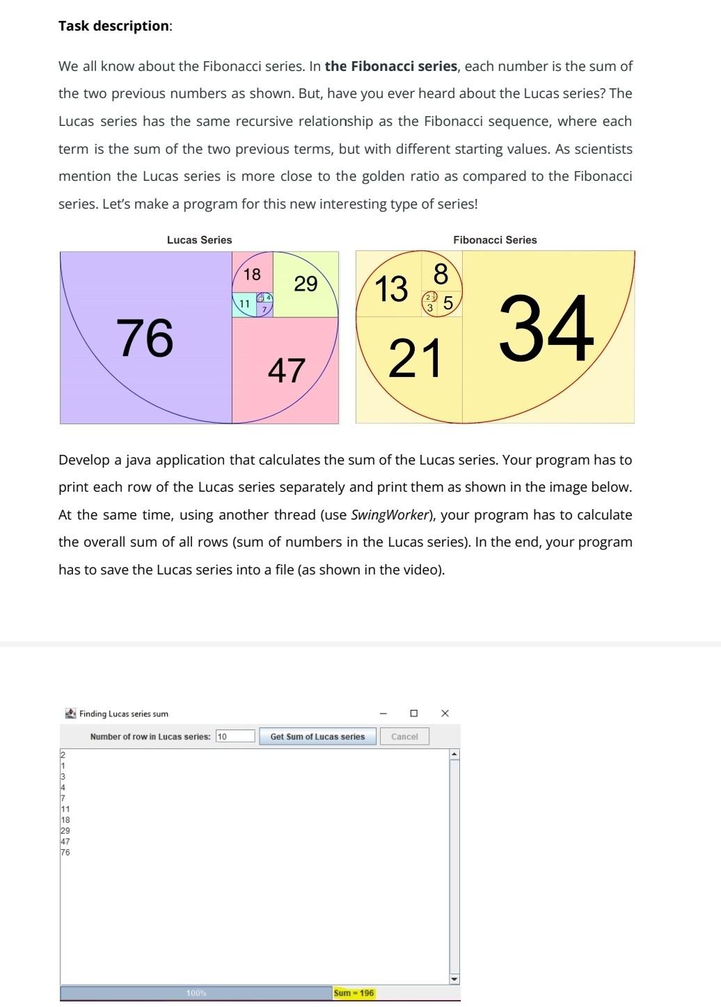 Task Description We All Know About The Fibonacci Series In The Fibonacci Series Each Number Is The Sum Of The Two Pre 1