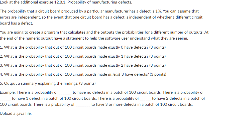 Look At The Additional Exercise 12 8 1 Probability Of Manufacturing Defects The Probability That A Circuit Board Produ 1