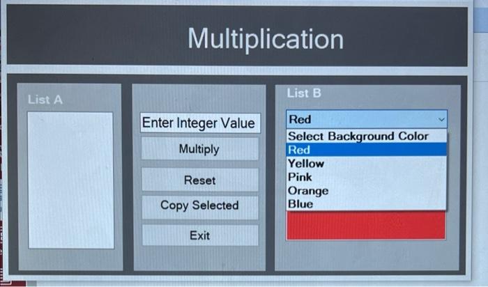 Multiplication List B List A Enter Integer Value Multiply Red Select Background Color Red Yellow Pink Orange Blue Reset 1