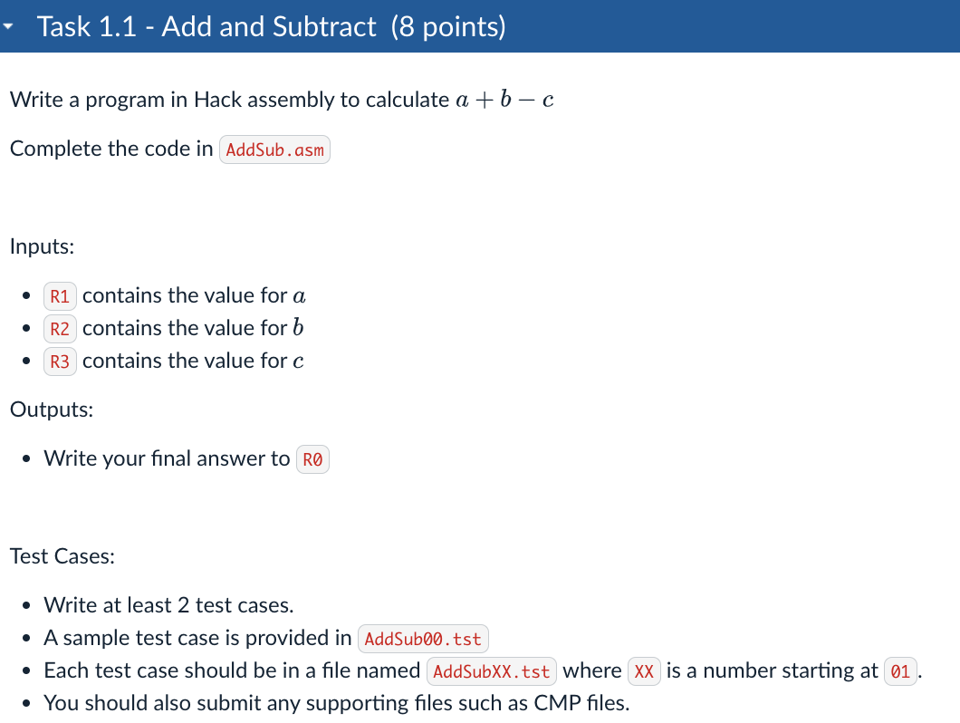 Task 1 1 Add And Subtract 8 Points Write A Program In Hack Assembly To Calculate A B C Complete The Code In Addsu 1