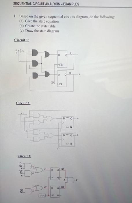 Sequential Circuit Analysis Examples 1 Based On The Given Sequential Circuits Diagram Do The Following A Give The 2