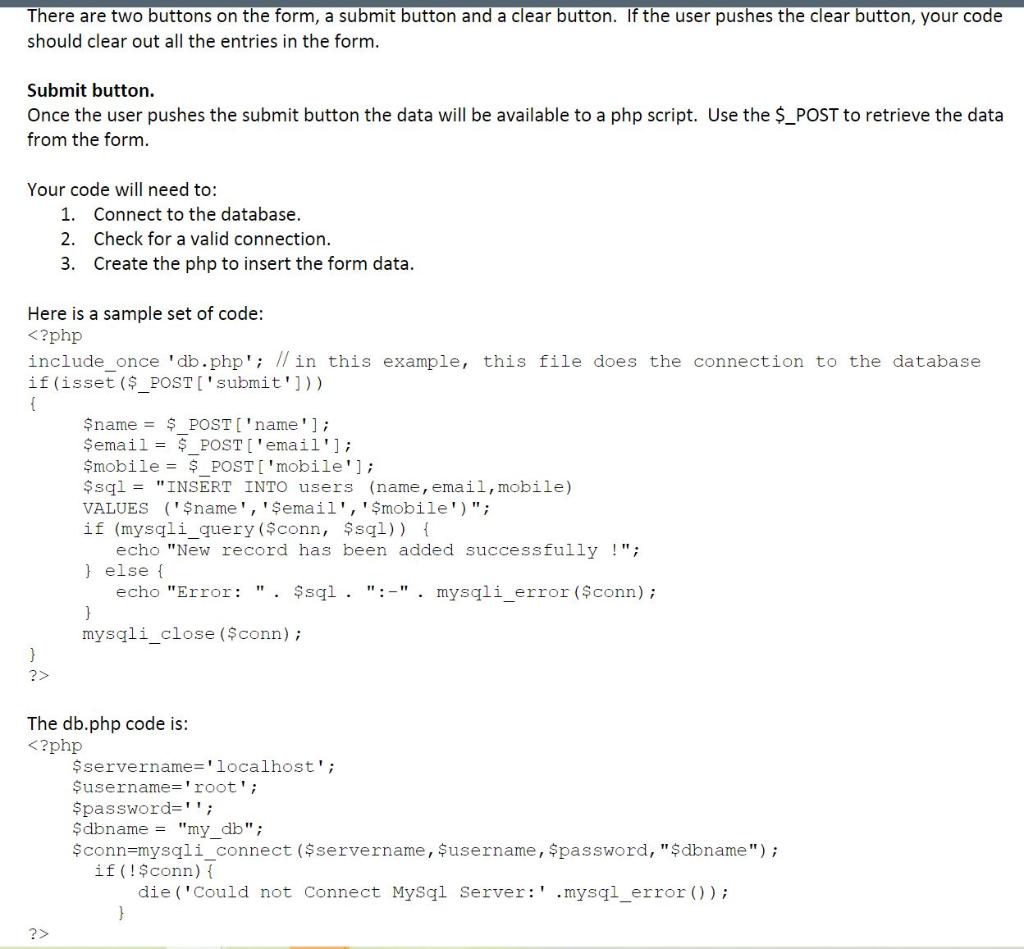 There Are Two Buttons On The Form A Submit Button And A Clear Button If The User Pushes The Clear Button Your Code Sh 1