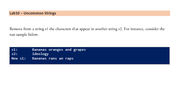 Lab10 Uncommon Strings Remove From A String Sl The Characters That Appear In Another String S2 For Instance Consider 1