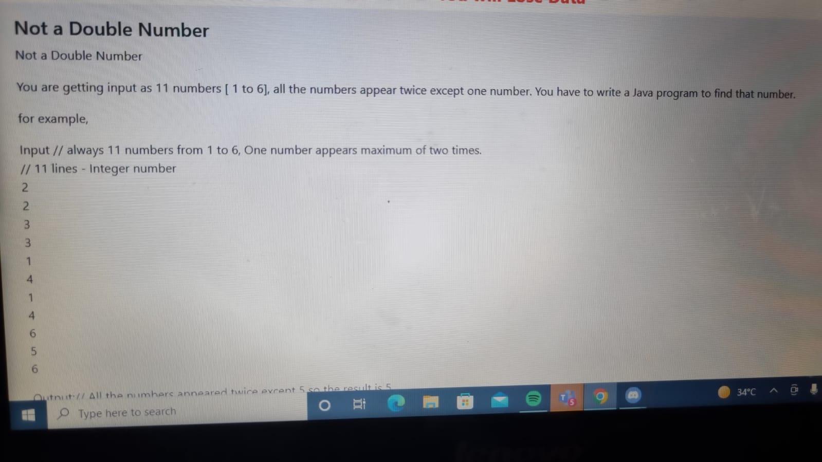 Not A Double Number Not A Double Number You Are Getting Input As 11 Numbers 1 To 6 All The Numbers Appear Twice Exce 1