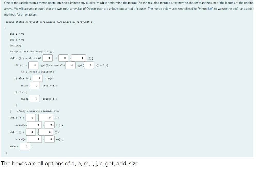One Of The Variations On A Merge Operation Is To Eliminate Any Duplicates Whlie Performing The Merge So The Resulting M 1