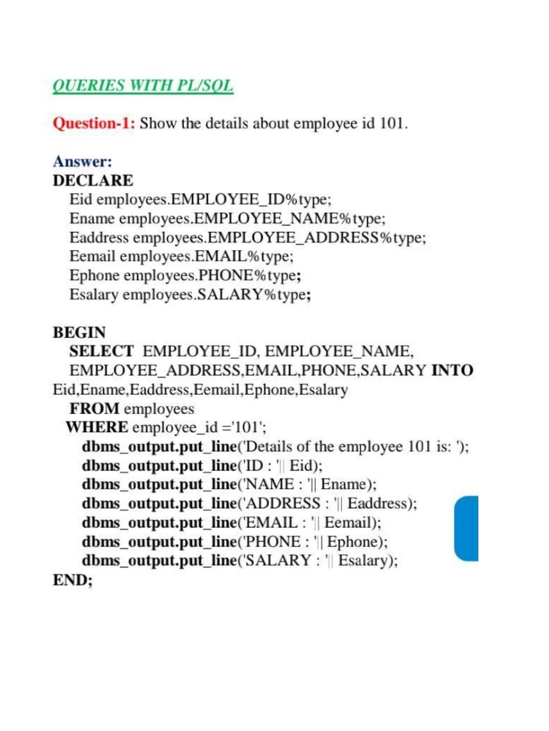 Queries With Pl Sql Question 1 Show The Details About Employee Id 101 Answer Declare Eid Employees Employee Id Type 3
