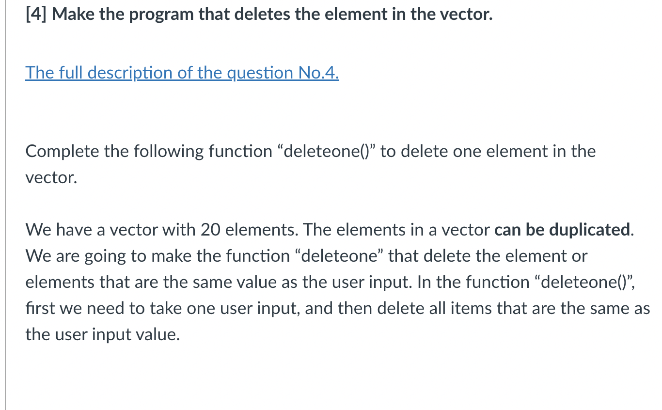 4 Make The Program That Deletes The Element In The Vector The Full Description Of The Question No 4 Complete The Fol 1