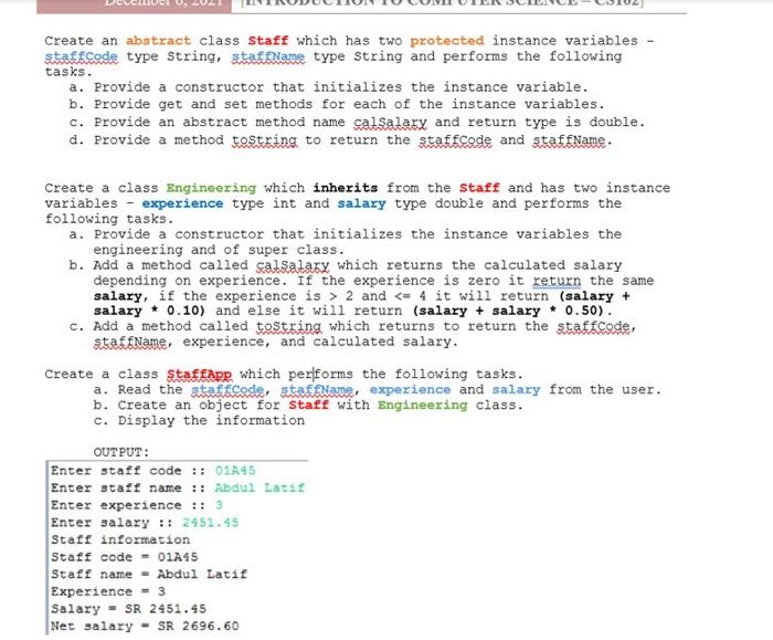 Create An Abstract Class Staff Which Has Two Protected Instance Variables Staffcode Type String Staffname Type String 1