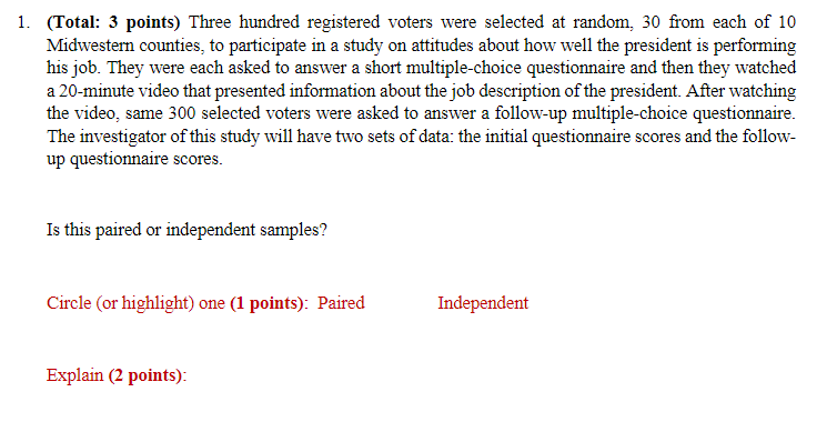 1 Total 3 Points Three Hundred Registered Voters Were Selected At Random 30 From Each Of 10 Midwestern Counties To 1
