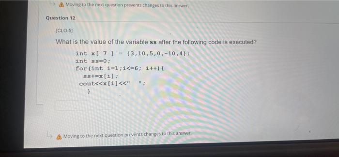 Moving To The Next Question Prevents Changes To This Answer Question 12 Iclo 51 What Is The Value Of The Variable Ss Aft 1