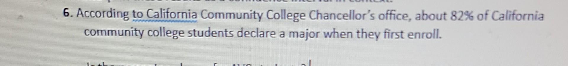 6 According To California Community College Chancellor S Office About 82 Of California Community College Students Dec 1