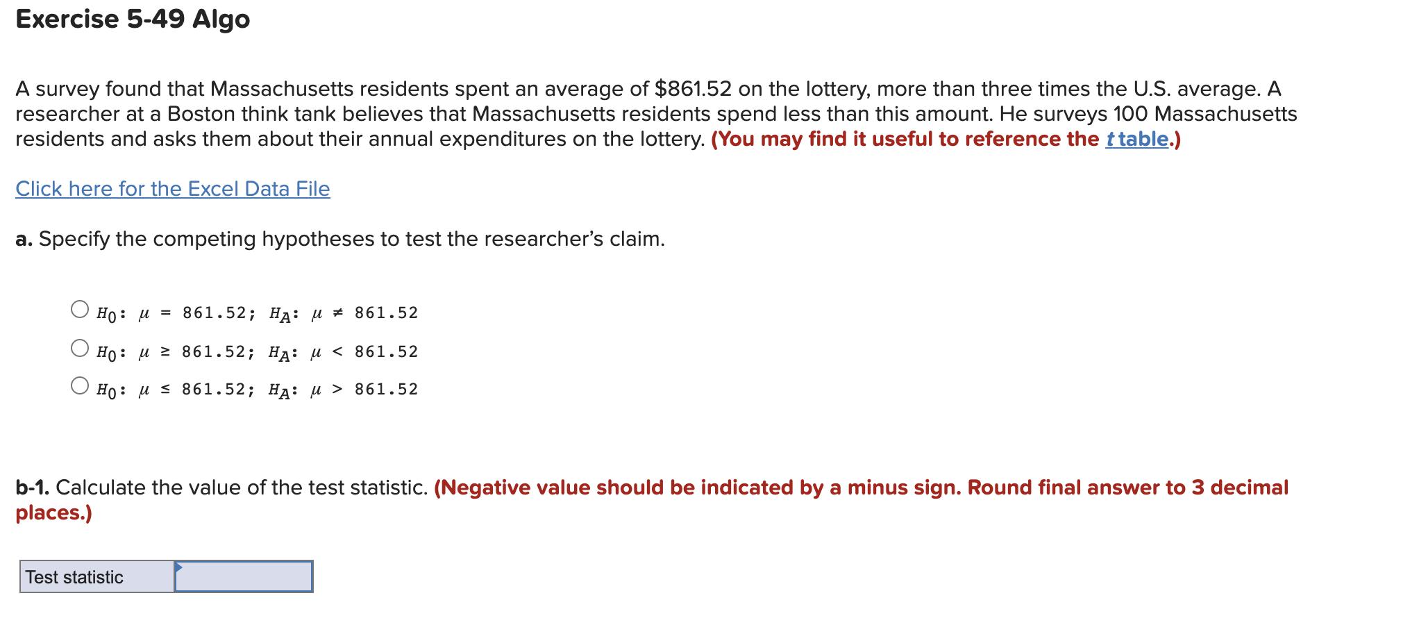 Exercise 5 49 Algo A Survey Found That Massachusetts Residents Spent An Average Of 861 52 On The Lottery More Than Thr 1
