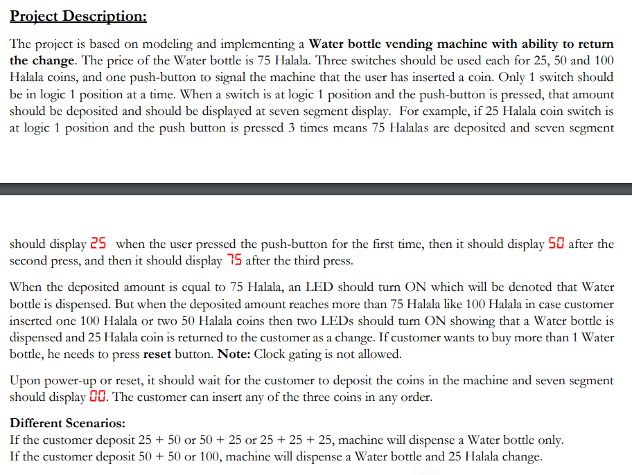 Coe 203 Digital Logic Laboratory Project Requirements For This Project You Need To Design A Water Bottle Vending Mac 2