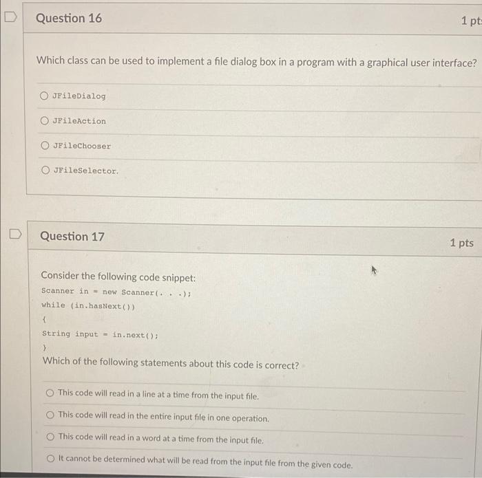 Question 16 1 Pts Which Class Can Be Used To Implement A File Dialog Box In A Program With A Graphical User Interface J 1