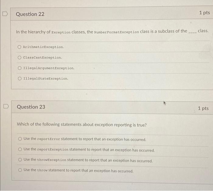 1 Pts Question 20 When Writing A Method Which Of The Following Statements About Exception Handling Is True The Throws 2