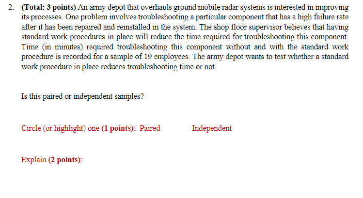 2 Total 3 Points An Army Depot That Overhauls Ground Mobile Radar Systems Is Interested In Improving Its Processes 1