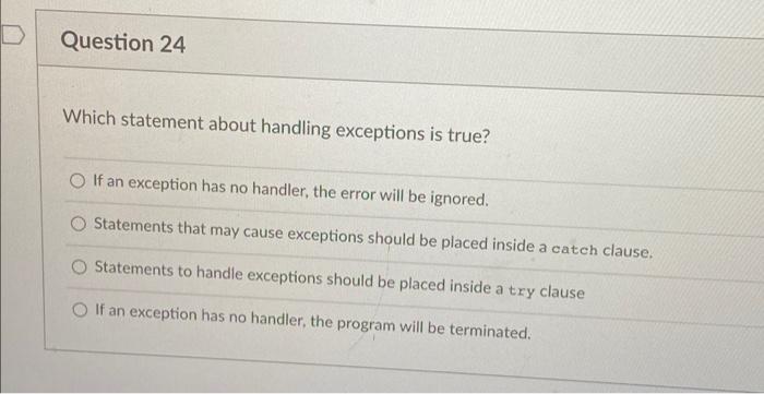 D Question 26 Consider The Following Code Snippet Public Static Void Main String Args Throws Filenotfoundexception 3