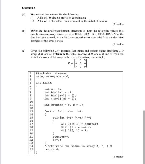 Question 3 A B Write Array Declarations For The Following A List Of 150 Double Precision Coordinate X 1 A Lis 1