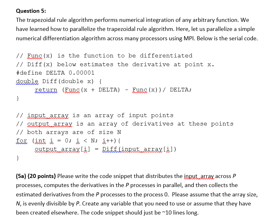 Question 5 The Trapezoidal Rule Algorithm Performs Numerical Integration Of Any Arbitrary Function We Have Learned How 1