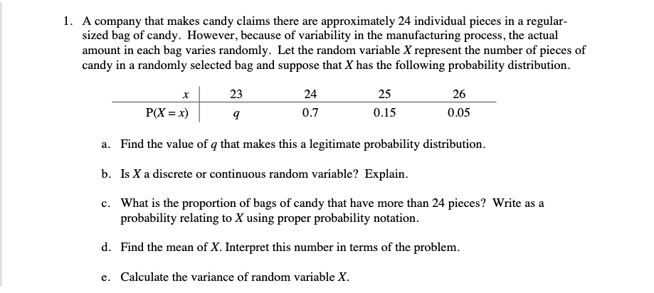 1 A Company That Makes Candy Claims There Are Approximately 24 Individual Pieces In A Regular Sized Bag Of Candy Howe 1
