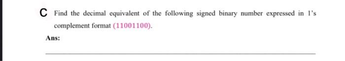 Solve The Following A Convert The Af 9c 16 Number To Ans B Perform The Following Subtraction 624 157 An 3