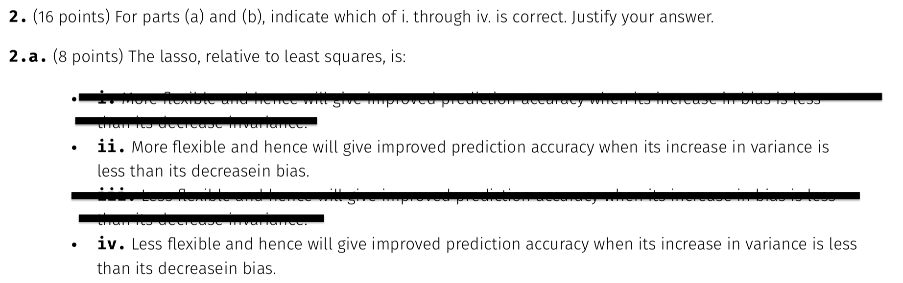 2 16 Points For Parts A And B Indicate Which Of I Through Iv Is Correct Justify Your Answer 2 A 8 Points 1