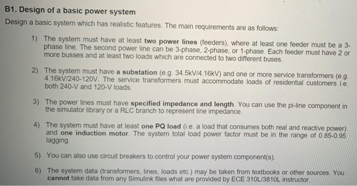 B1 Design Of A Basic Power System Design A Basic System Which Has Realistic Features The Main Requirements Are As Foll 1