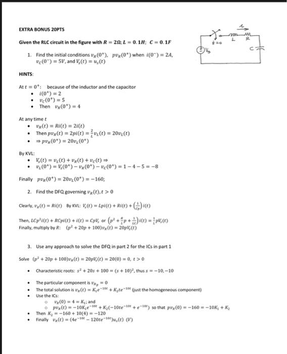 M R L Extra Bonus 20pts Given The Rlc Circuit In The Figure With R 20 L 0 14 C 0 1f 1 Find The Initial Conditi 1