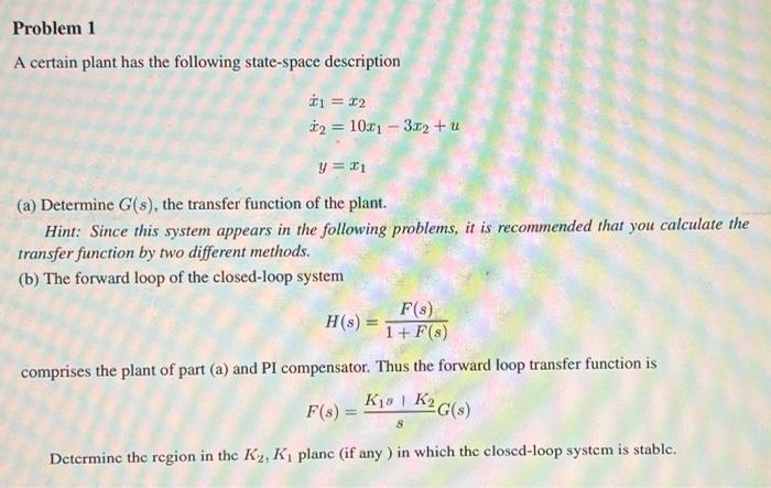 Problem 2 The System Of Problem L Is Operated With Ki K2 K Sketch The Root Locus Of The Poles Of The Closed Loop Sys 2