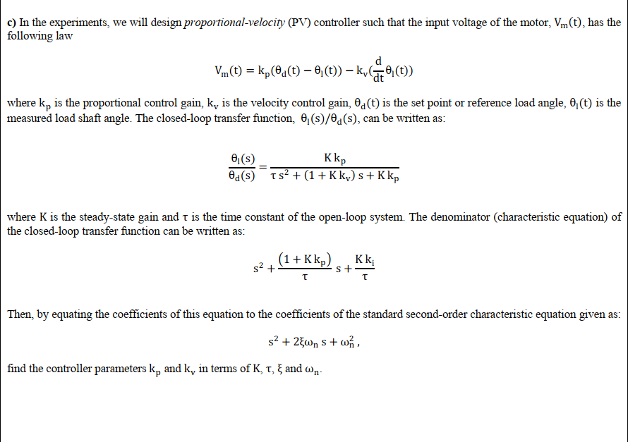 C In The Experiments We Will Design Proportional Velocity Pv Controller Such That The Input Voltage Of The Motor Vm 1