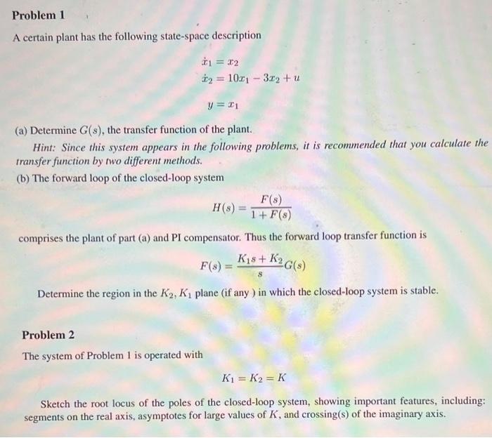 Problem 3 Sketch The Nyquist Diagram For The System Of Problem 2 Showing Important Features Including Region Of Stabi 2