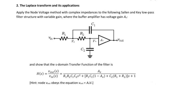 2 The Laplace Transform And Its Applications Apply The Node Voltage Method With Complex Impedances To The Following Sal 1