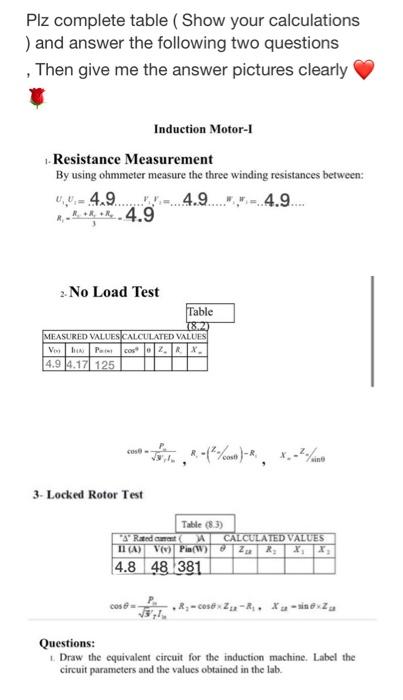 Plz Complete Table Show Your Calculations And Answer The Following Two Questions Then Give Me The Answer Pictures Cl 1