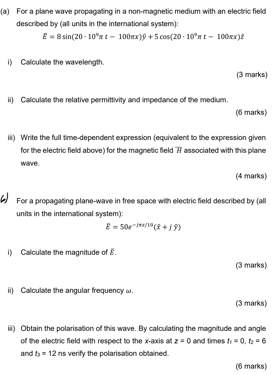 A For A Plane Wave Propagating In A Non Magnetic Medium With An Electric Field Described By All Units In The Internat 1