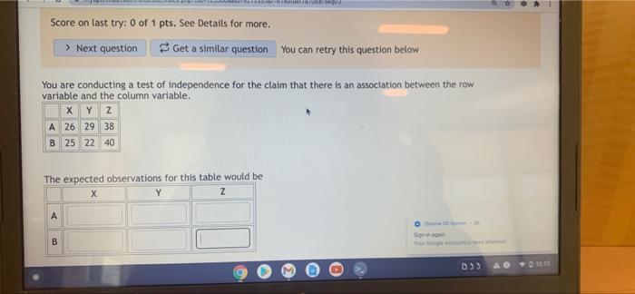 Score On Last Try 0 Of 1 Pts See Details For More Next Question Get A Similar Question You Can Retry This Question 1