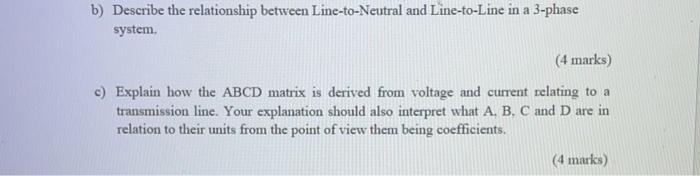 B Describe The Relationship Between Line To Neutral And Line To Line In A 3 Phase System 4 Marks C Explain How The A 1