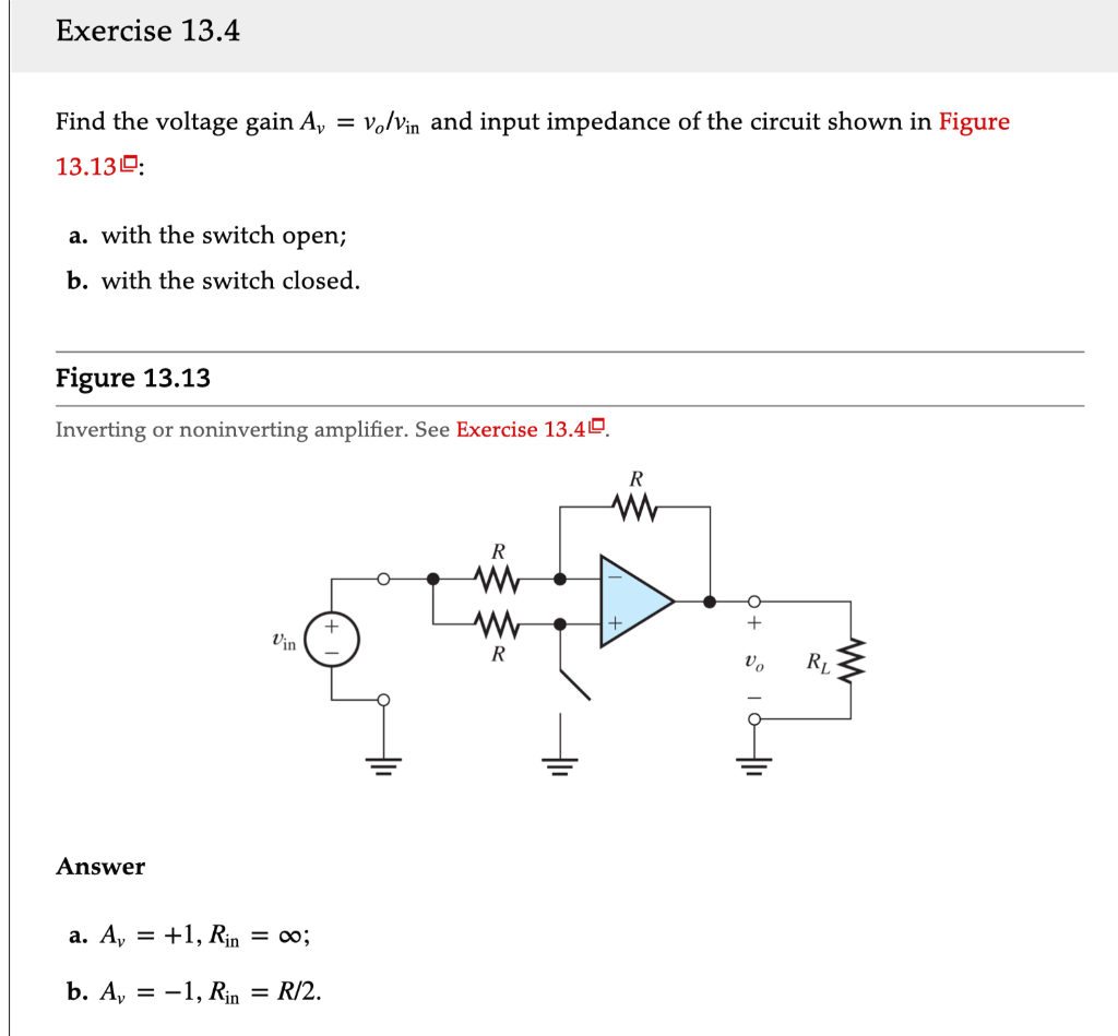 Exercise 13 4 Find The Voltage Gain Ay Volvin And Input Impedance Of The Circuit Shown In Figure 13 130 A With The S 1