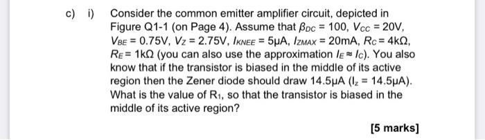 C I Consider The Common Emitter Amplifier Circuit Depicted In Figure Q1 1 On Page 4 Assume That Boc 100 Vcc 2 1