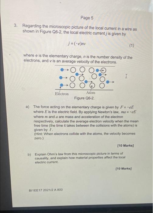 Page 5 3 Regarding The Microscopic Picture Of The Local Current In A Wire As Shown In Figure 26 2 The Local Electric C 1