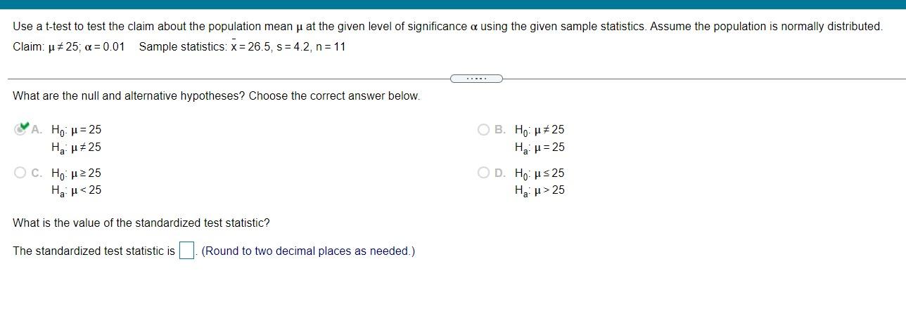 Use A T Test To Test The Claim About The Population Mean U At The Given Level Of Significance A Using The Given Sample S 1