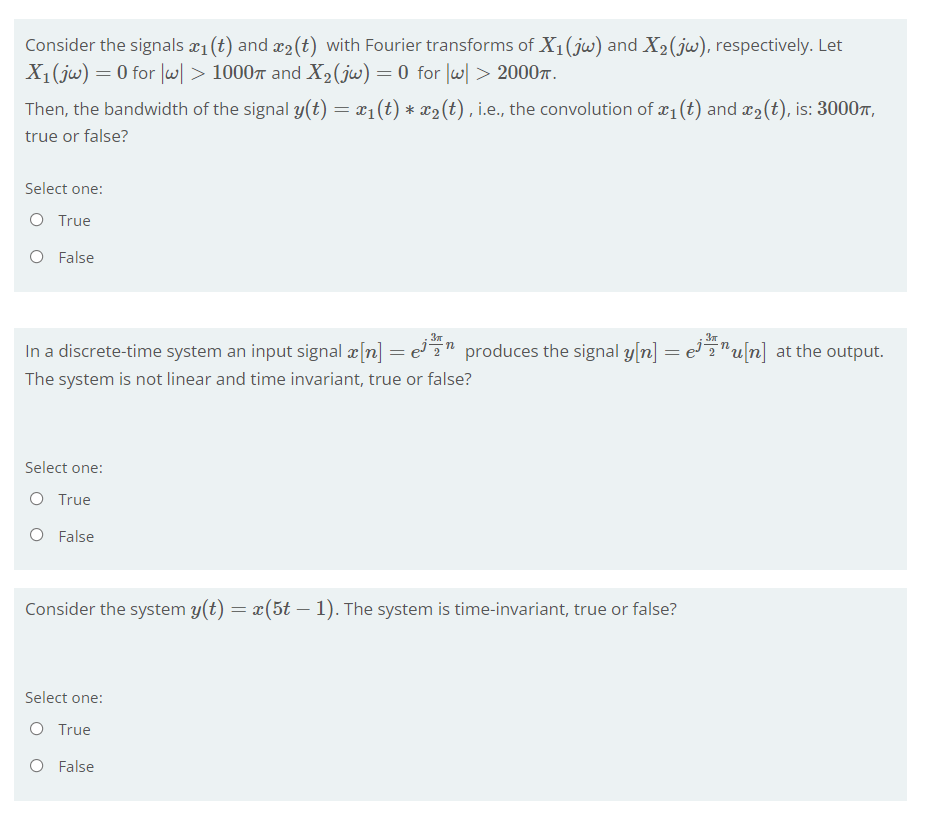 Consider The Signals X1 T And X2 T With Fourier Transforms Of X1 Jw And X2 Jw Respectively Let X1 Jw 0 For W 1