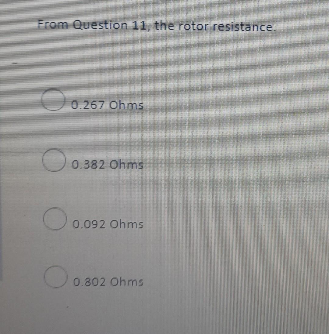 Question 11 2 Points N B The Next 10 Questions Will Follow From This Question A 200 V 50 Hz 6 Pole Y Connecte 7