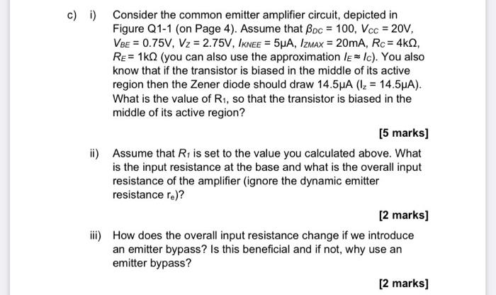 C I Consider The Common Emitter Amplifier Circuit Depicted In Figure Q1 1 On Page 4 Assume That Boc 100 Vcc 2 1