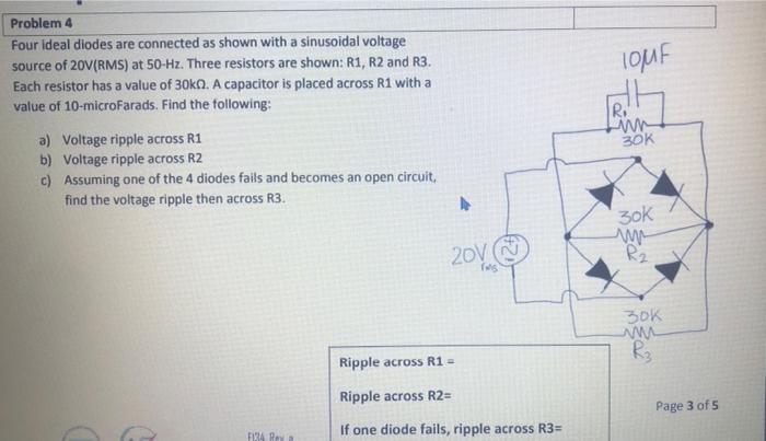 Problem 4 Four Ideal Diodes Are Connected As Shown With A Sinusoidal Voltage Source Of 20v Rms At 50 Hz Three Resistor 1