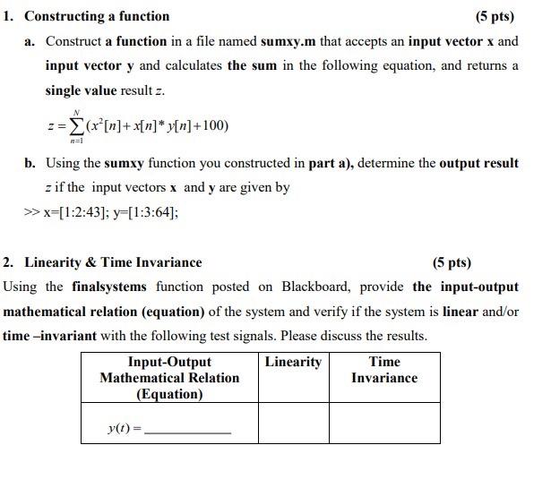 1 Constructing A Function 5 Pts A Construct A Function In A File Named Sumxy M That Accepts An Input Vector X And In 1